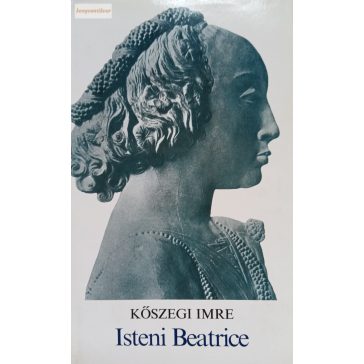 Kőszegi Imre: Isteni Beatrice