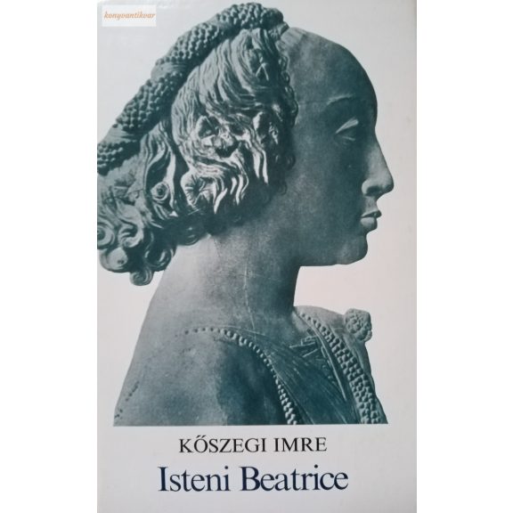 Kőszegi Imre: Isteni Beatrice
