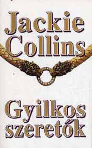 Jackie Collins: Gyilkos szeretők