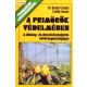 Budai Csaba – Csölle István: A primőrök védelmében