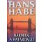 Hans Habe Hárman a határon át