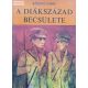 Kőszegi Imre: A diákszázad becsülete
