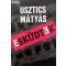 Usztics Mátyás: Esküdtek