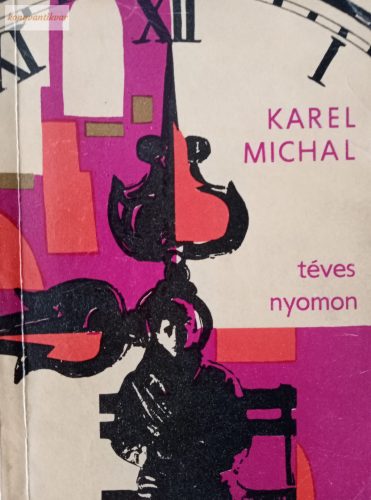 Karel Michal: Téves nyomon