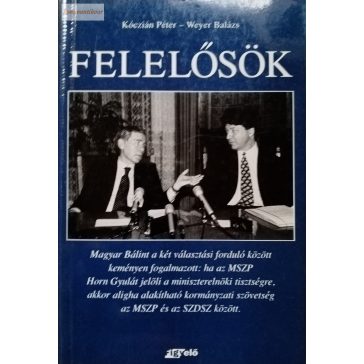 Kóczián Péter   Weyer Balázs: Felelősök