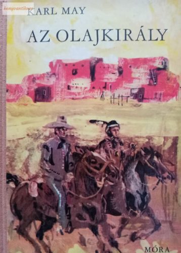 Karl May: Az olajkirály