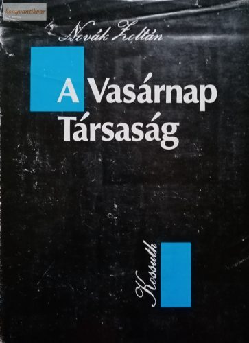Novák Zoltán: A Vasárnap Társaság