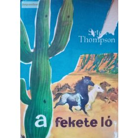 Ernest Seton-Thompson: A fekete ló