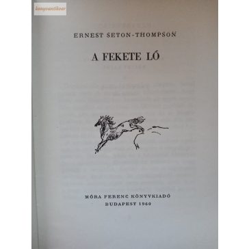 Ernest Seton-Thompson: A fekete ló