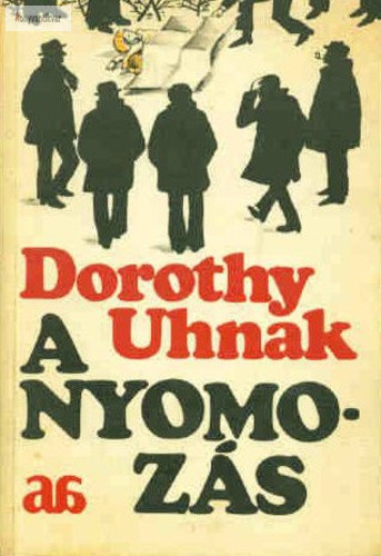 Dorothy Uhnak: A nyomozás