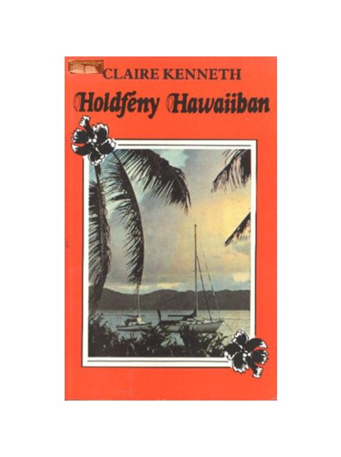 Claire Kenneth Holdfény Hawaiiban