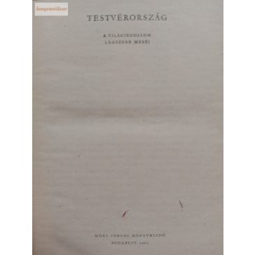 Kormos István (szerk.) Testvérország