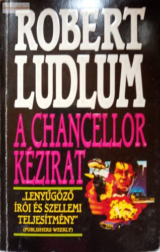 Robert Ludlum: A Chancellor kézirat