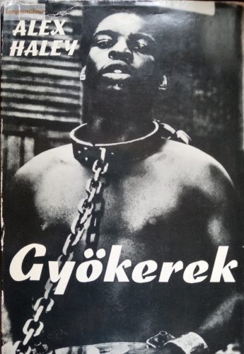 Alex Haley: Gyökerek