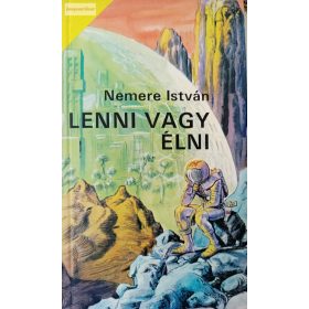 Nemere István: Lenni vagy élni 