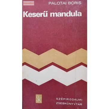 Palotai Boris: Keserű mandula