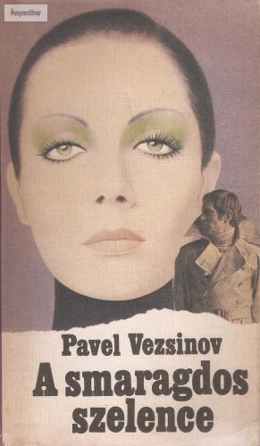 Pavel Vezsinov: A smaragdos szelence