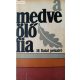 Vasy Géza (szerk.): A medveölő fia