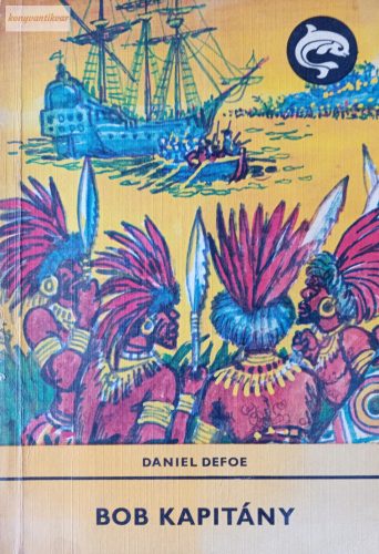 Daniel Defoe: Bob kapitány