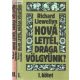 Richard Llewellyn Hová lettél, drága völgyünk? I-II