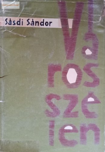 Sásdi Sándor: Városszélen