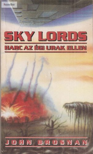John Brosnan: Sky Lords – Harc az égi urak ellen