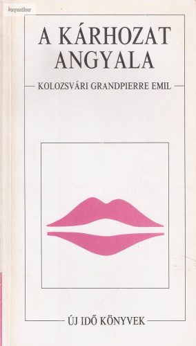 Kolozsvári Grandpierre Emil: A kárhozat angyala