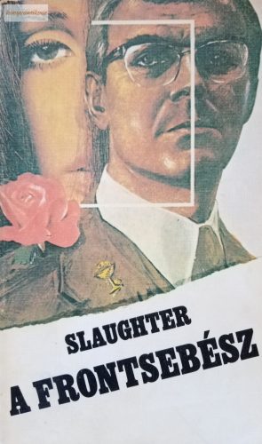 Frank G. Slaughter: A frontsebész 