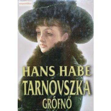 Hans Habe: Tarnovszka grófnő