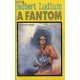 Robert Ludlum A Fantom