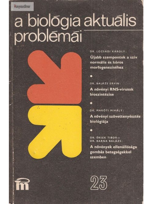 Dr. Csaba György: A biológia aktuális problémái 23