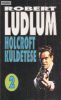 Robert Ludlum: Holcroft küldetése I-II.