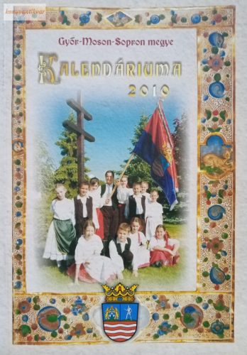 Győr-Moson-Sopron megye Kalendáriuma 2010