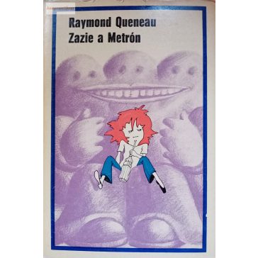 Raymond Queneau Zazie a metrón