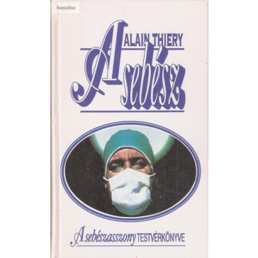 Alain Thiery: A sebész