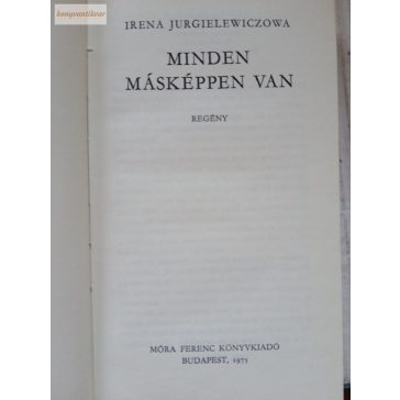 Irena Jurgielewiczowa Minden másképpen van