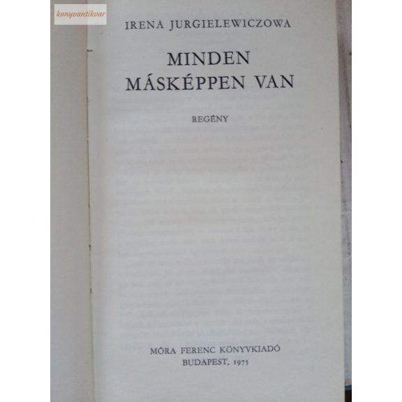 Irena Jurgielewiczowa Minden másképpen van
