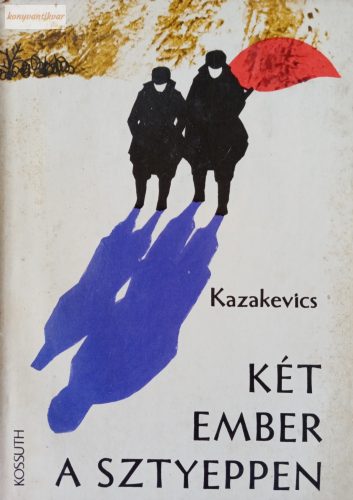 Emmanuil Kazakevics: Két ember a sztyeppen