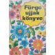 Villányi Emilné:  Fürge ujjak könyve 1976