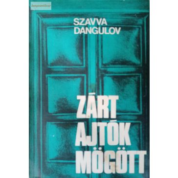 Szavva Dangulov: Zárt ajtók mögött 