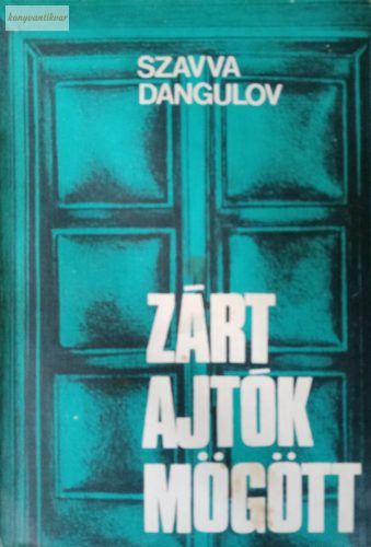 Szavva Dangulov: Zárt ajtók mögött 