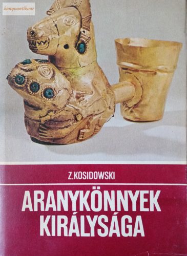 Zenon Kosidowski: Aranykönnyek királysága