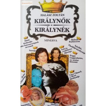 Halász Zoltán: Királynők – Királynék