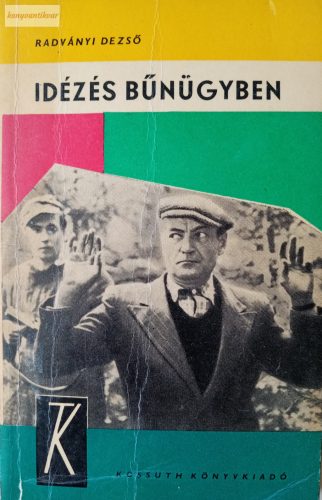Radványi Dezső: Idézés bűnügyben