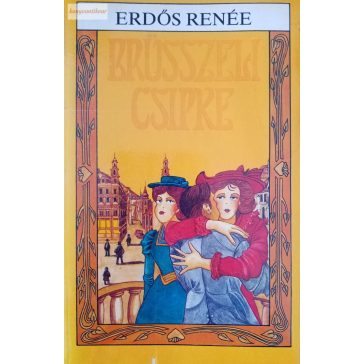 Erdős Renée: Brüsszeli csipke