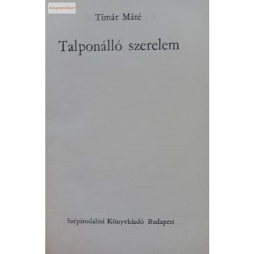 Tímár Máté: Talponálló szerelem