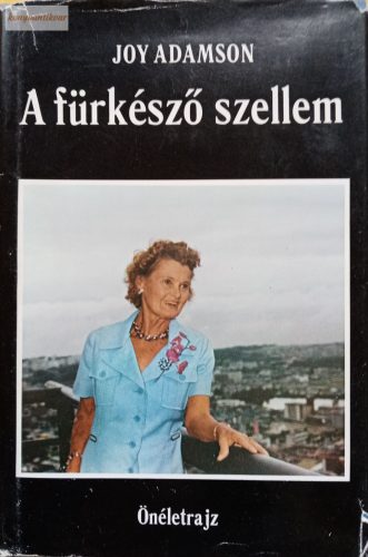 Joy Adamson: A fürkésző szellem