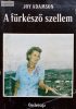 Joy Adamson: A fürkésző szellem