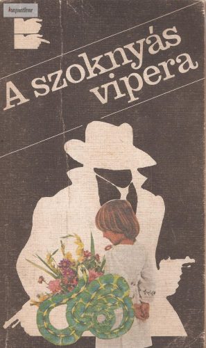 Vedres Géza: A szoknyás vipera . A gyilkos kulcsa