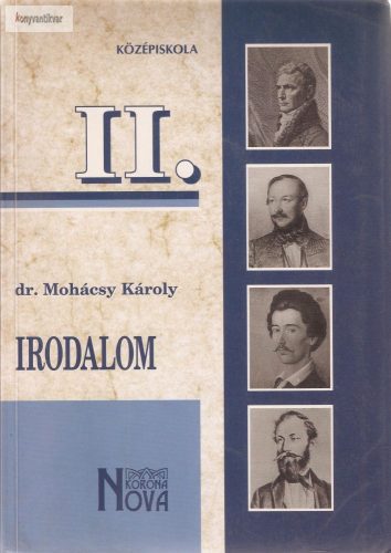 Mohácsi Károly: Irodalom II. 